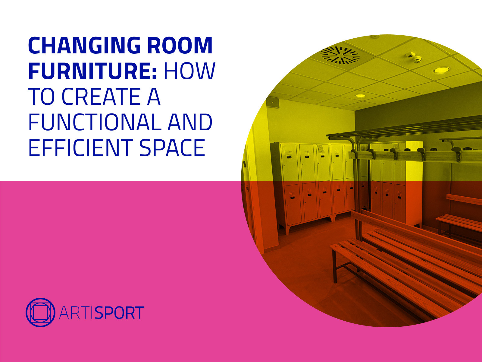 Locker Room Furniture: How to Create a Functional and Efficient Space