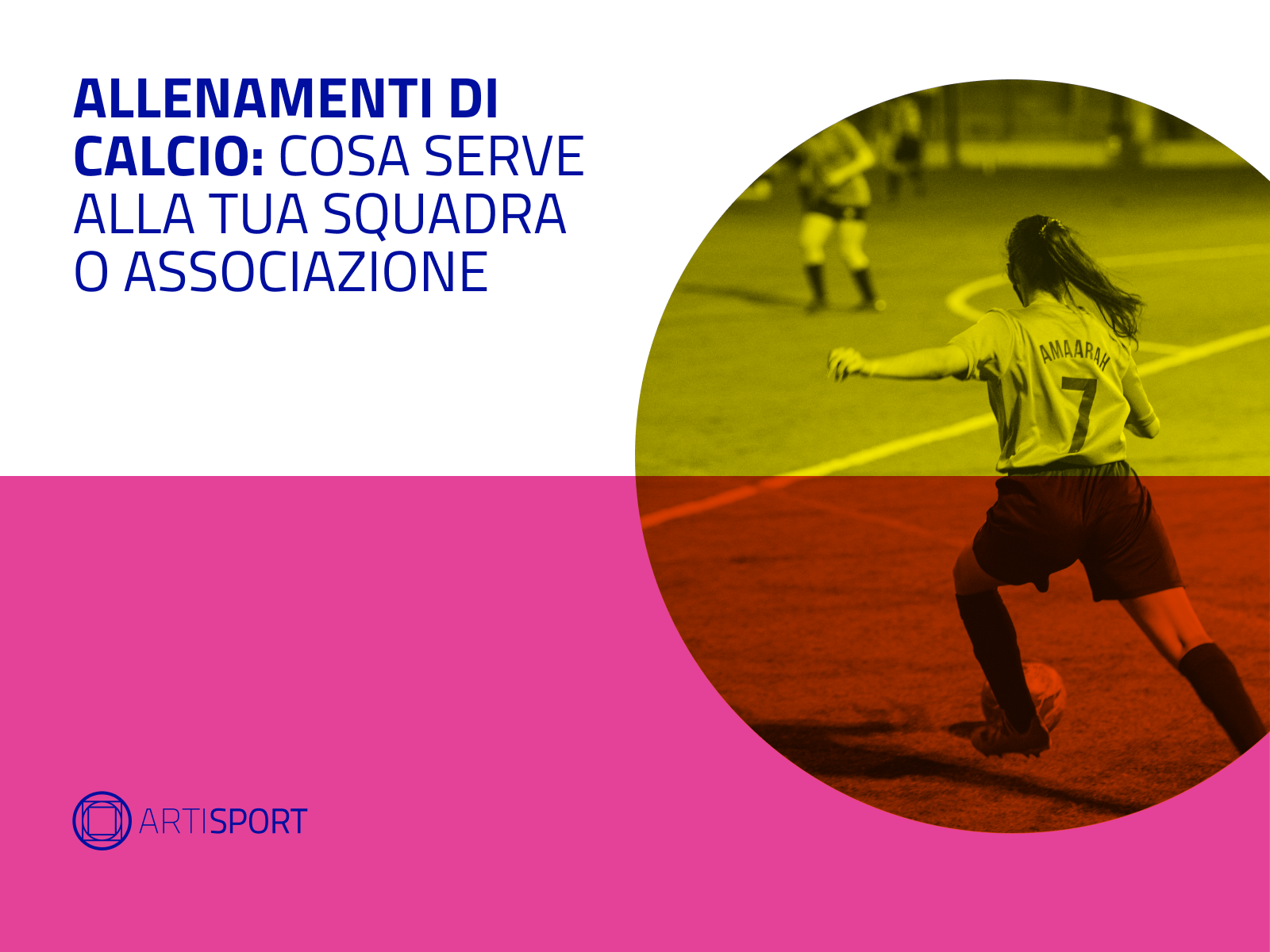 Allenamenti di calcio: cosa serve alla tua squadra o associazione 
